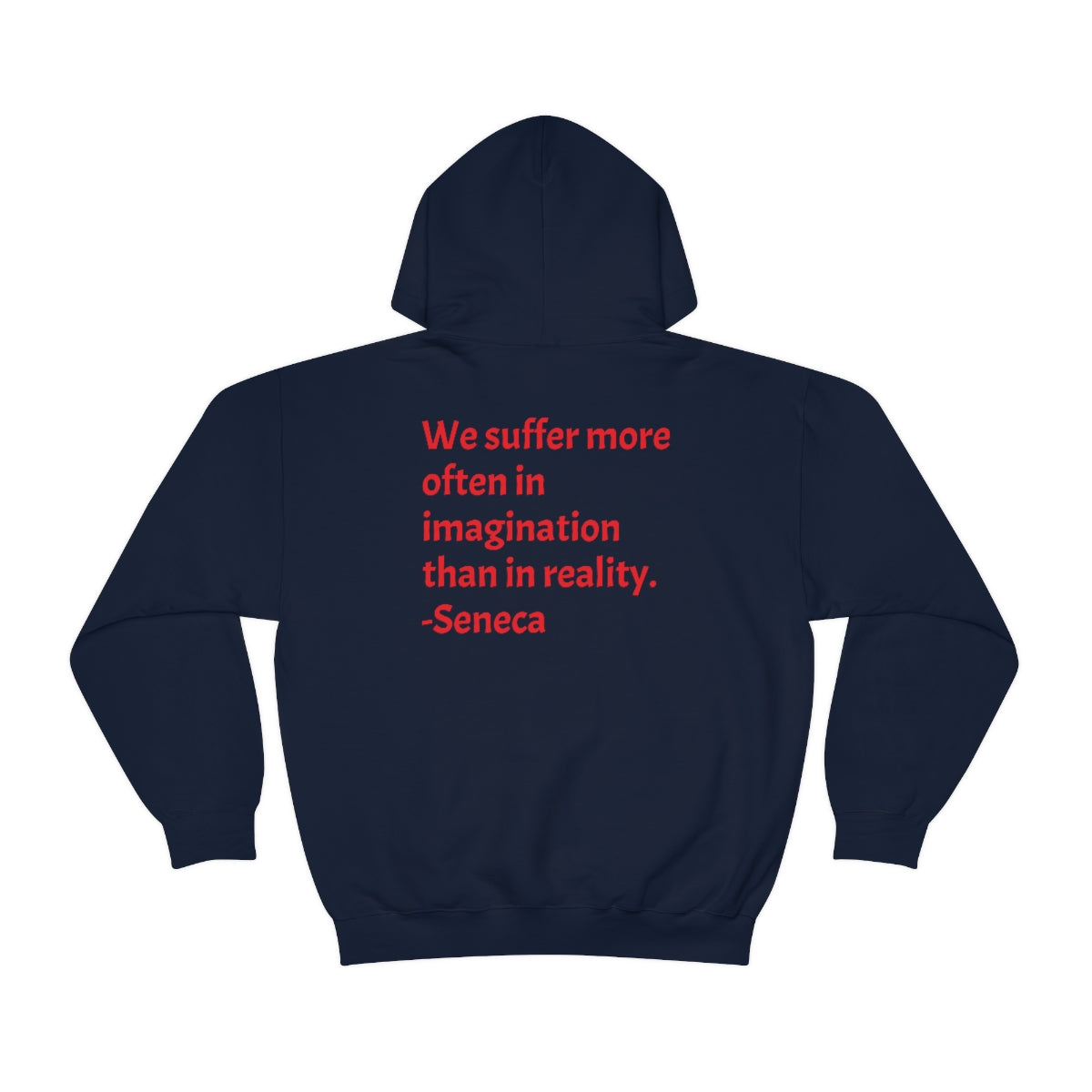 Unisex Heavy Blend™ Hooded Sweatshirt: We suffer more often in imagination than in reality. -Seneca