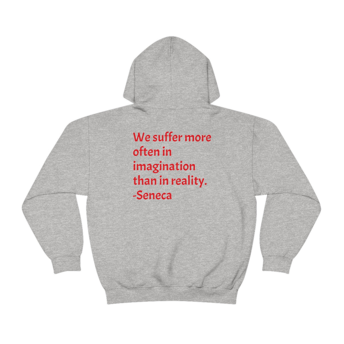 Unisex Heavy Blend™ Hooded Sweatshirt: We suffer more often in imagination than in reality. -Seneca